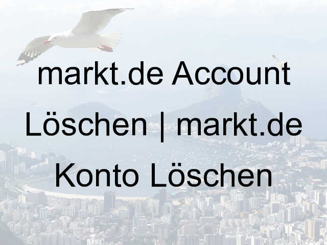 markt.de account löschen